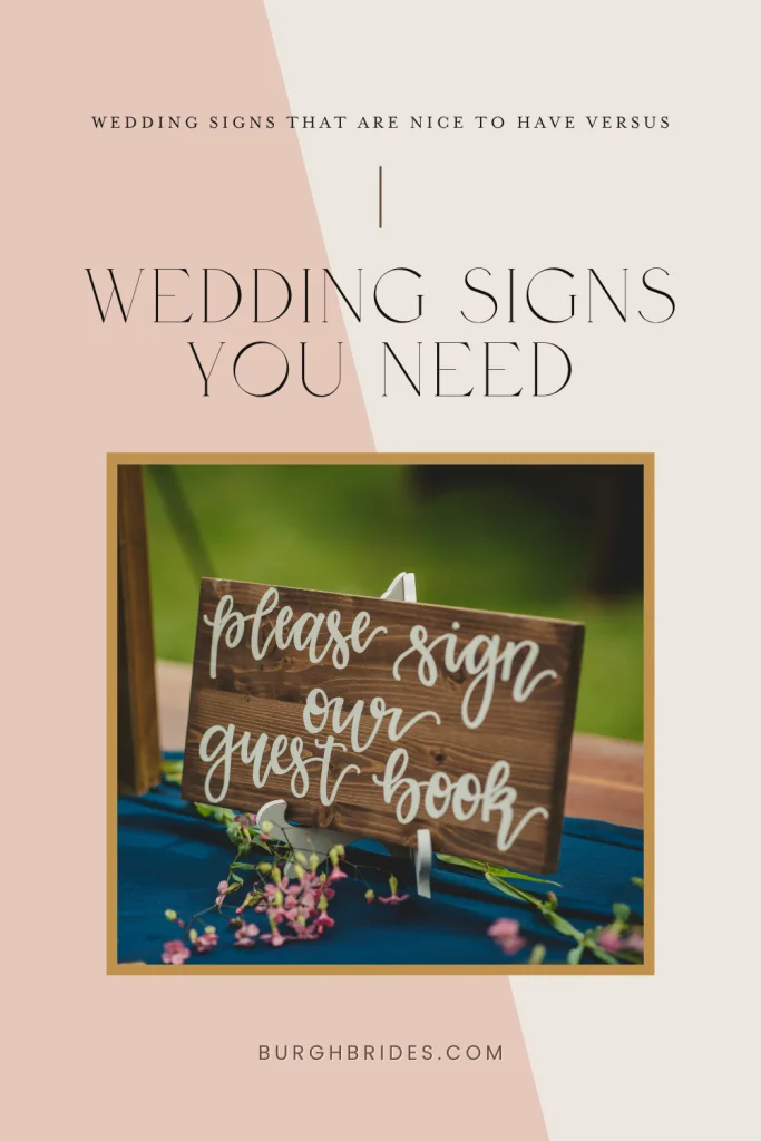 Wedding Signs You Need (and the Ones That Are Just Nice to Have)